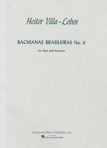 Bachianas Brasileiras No. 6