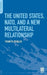The United States, NATO, and a New Multilateral Relationship