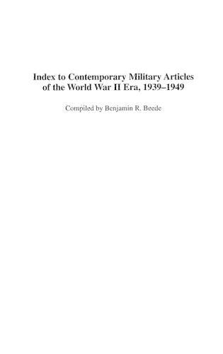 Index to Contemporary Military Articles of the World War II Era, 1939-1949
