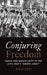 Conjuring Freedom