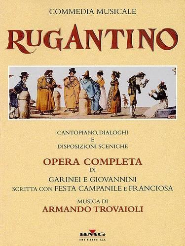 Rugantino. Opera Completa Di Garinei E Giovannini