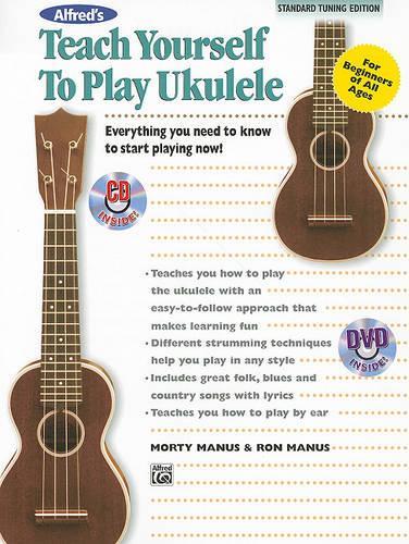 Teach Yourself to Play Ukulele, C-Tuning Edition