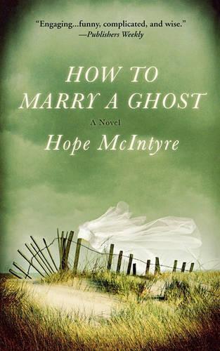 How to Marry a Ghost