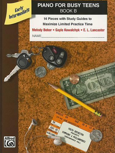 Piano for Busy Teens, Book B
