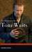 The Words and Music of Tom Waits
