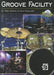 Groove Facility