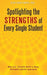 Spotlighting the Strengths of Every Single Student