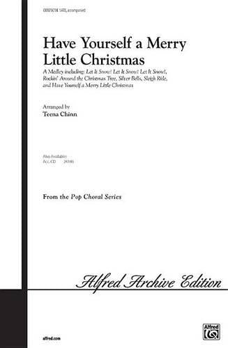 Have Yourself a Merry Little Christmas A Medley