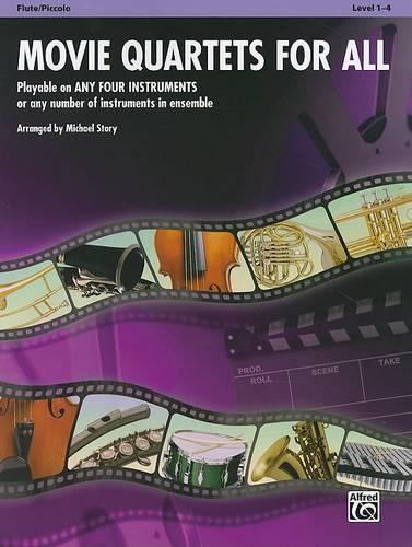 Movie Quartets for All - Flute/Piccolo