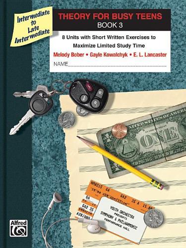 Theory for Busy Teens, Book 3