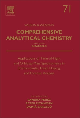 Applications of Time-of-Flight and Orbitrap Mass Spectrometry in Environmental, Food, Doping, and Forensic Analysis
