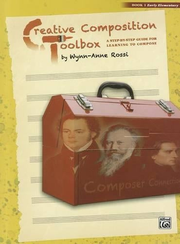 Creative Composition Toolbox, Book 1