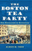The Boston Tea Party