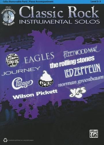Classic Rock Instrumental Solos: Cello (Removable Part)/Piano Accompaniment