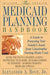 The Medicaid Planning Handbook