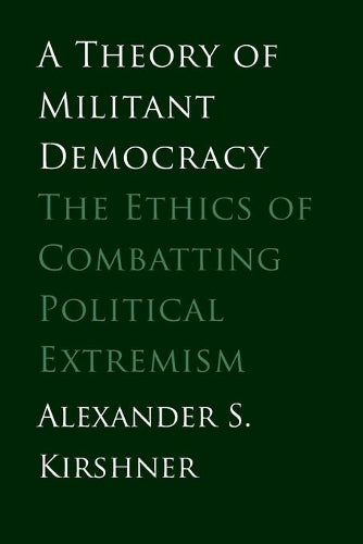 A Theory of Militant Democracy