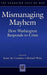 Mismanaging Mayhem