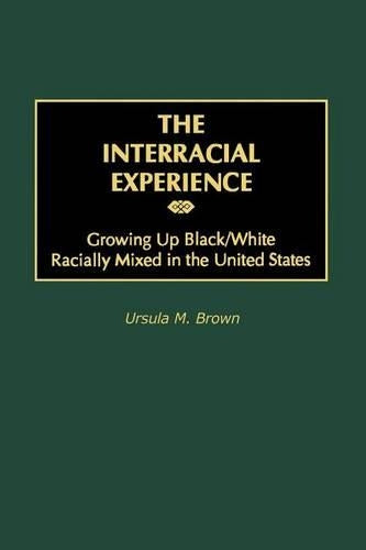 The Interracial Experience