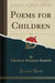 Poems for Children, Vol. 1 (Classic Reprint)