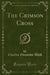 The Crimson Cross (Classic Reprint)