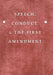 Speech, Conduct, and the First Amendment