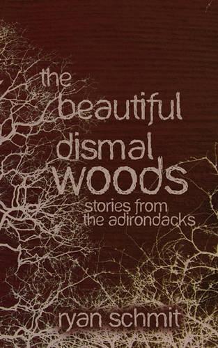 The Beautiful Dismal Woods
