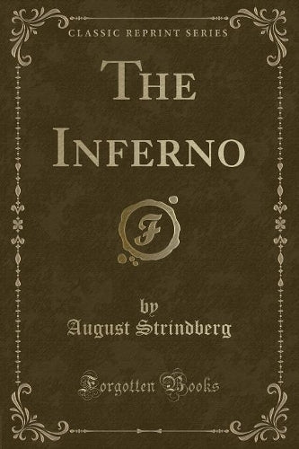 The Inferno (Classic Reprint)