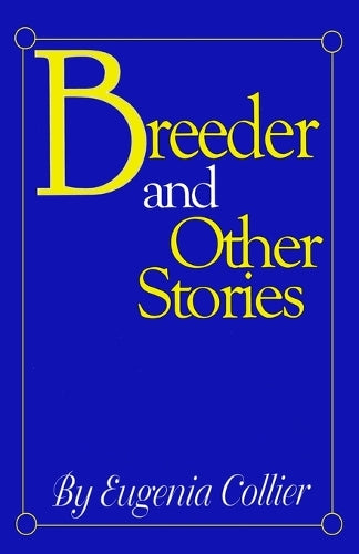 Breeder and Other Stories