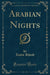Arabian Nights (Classic Reprint)