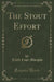The Stout Effort (Classic Reprint)