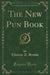 The New Pun Book (Classic Reprint)