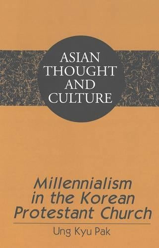 Millennialism in the Korean Protestant Church