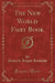 The New World Fairy Book (Classic Reprint)