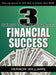 3 Rules That Guarantee Financial Success