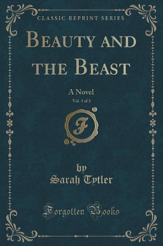 Beauty and the Beast, Vol. 3 of 3