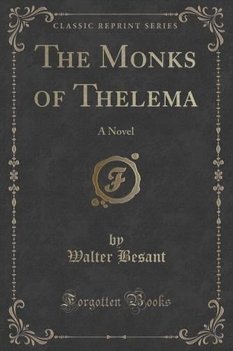The Monks of Thelema