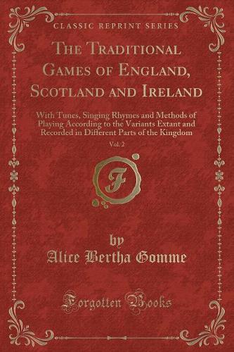 The Traditional Games of England, Scotland and Ireland, Vol. 2