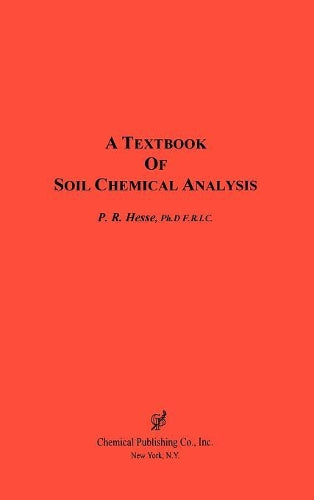 A  Textbook of Soil Chemical Analysis