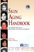 Skin Aging Handbook
