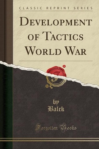 Development of Tactics World War (Classic Reprint)