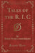Tales of the R. I. C (Classic Reprint)