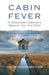 Cabin Fever