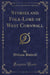 Stories and Folk-Lore of West Cornwall (Classic Reprint)