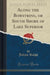 Along the Bowstring, or South Shore of Lake Superior (Classic Reprint)