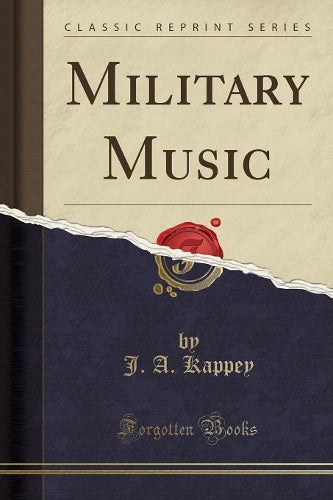 Military Music (Classic Reprint)