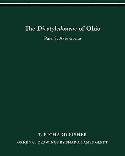 The Dicotyledoneae of Ohio Part Three