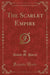 The Scarlet Empire (Classic Reprint)