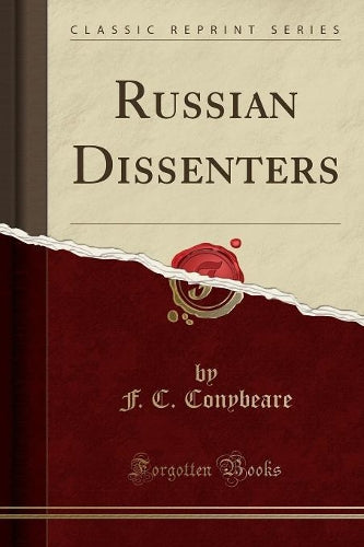 Russian Dissenters (Classic Reprint)