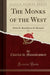 The Monks of the West, Vol. 1