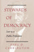 Stewards Of Democracy